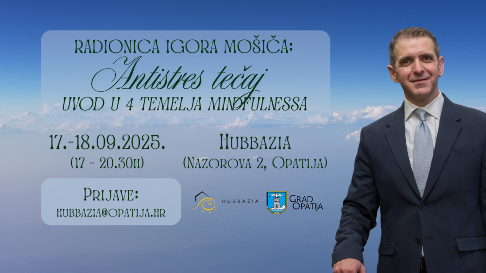 Antistres radionica – „Umijeće NAM Emotivne Higijene – uvod u 4 temelja mindfulnessa“