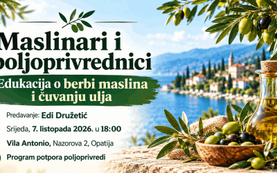 Predavanje za maslinare i poljoprivrednike u Opatiji: u fokusu berba maslina i čuvanje ulja